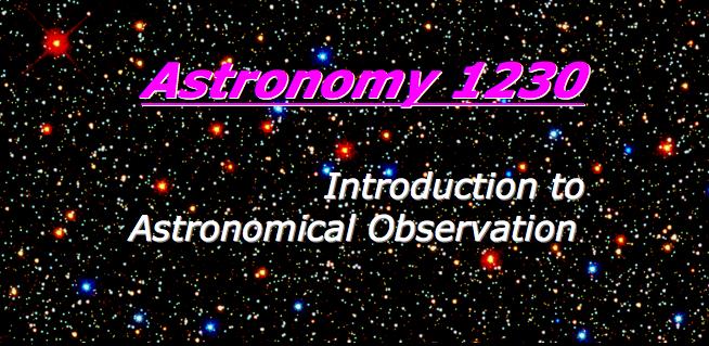 Astronomy 1230: Introduction to Astronomical Observation